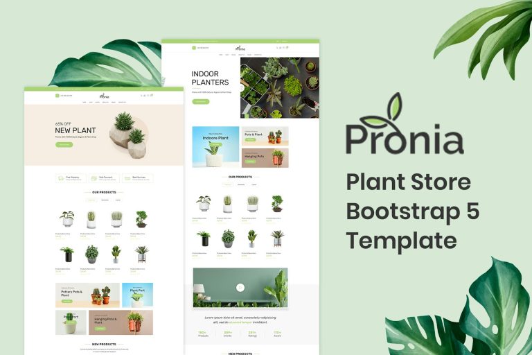 Download Pronia - Plant Store Bootstrap 5 Template Plant Store Bootstrap 5 Template is a modern and pixel-perfect web template