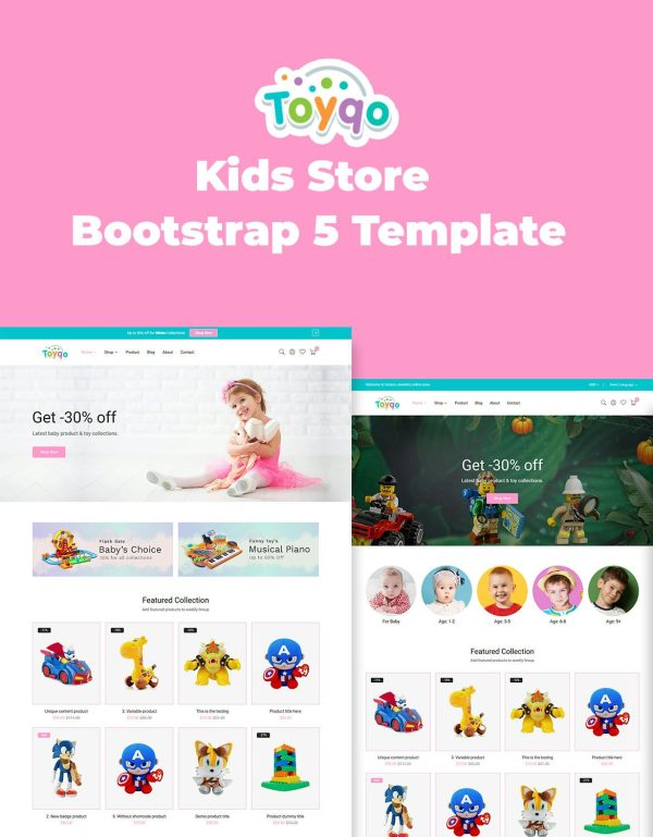 Download Toyqo - Kids Store Bootstrap 5 Template Toyqo Bootstrap template not only has an elegant look, but it also contains tons of amazing features