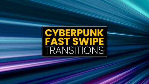 Download Cyberpunk Fast Swipe Transitions Premiere Pro Template