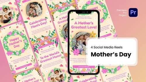 Download Reels - Mother's Day s Premiere Pro Template