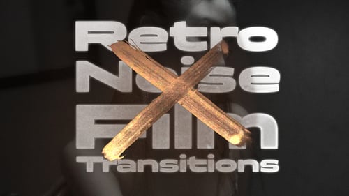 Download Retro Noise Film Transitions Apple Motion Template