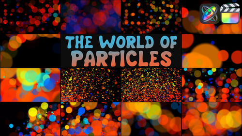 Download The World of Particles for FCPX Apple Motion Template