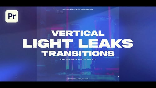 Download Vertical Light Leaks Transitions Premiere Pro Template