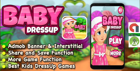 Download Baby Dress Up Game For Kids + Ready For Publish + Android