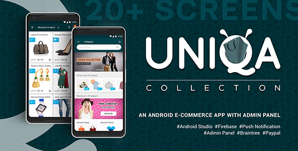 Download Uniqa - An android eCommerce app with admin panel